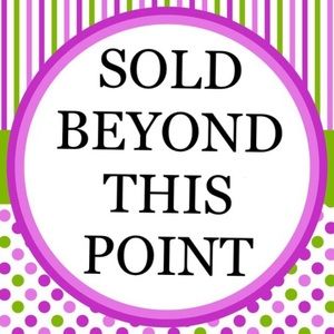 SOLD BEYOND THIS POINT